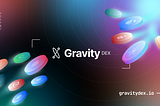 Gravity DEX Competition Guide