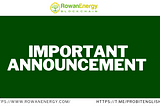 Rowan Energy Important announcements