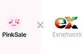 PinkSale and Exnetwork Strategic Partnership