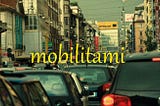 Mobilitami