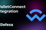 Defexa and WalletConnect