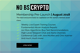 A Response to Questions Surrounding the No BS Crypto Membership Announcement