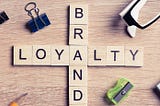 7 Brand Loyalty Secrets You Must Know as a Startup