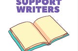 8 Ways to Help Writers for Free