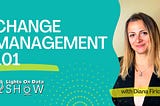 Change Management 101: Managing Change in Data Projects