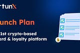 FortunX Launch Plan