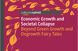 Economic Growth and Societal Collapse