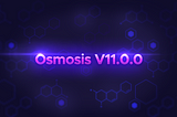 Osmosis v11 Upgrade — The Scambuster Upgrade