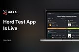 Hord Test App is Live