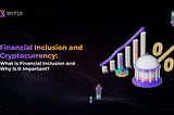 Financial Inclusion and Cryptocurrency