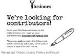 Ilusiones is looking for contributors!