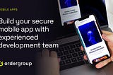 Why is an experienced team of developers crucial in mobile app security?