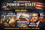 This Week: The Separation of Power and State