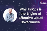 Governance and FinOps: Building Financial Accountability into the Cloud