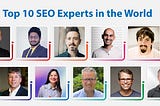 Top 10 SEO Experts in the World (2024 Rankings)