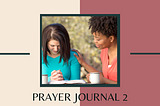 Prayer Journal 2
