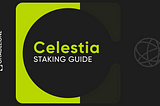 How to Stake Celestia $TIA on Citadel.one