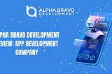 Alpha Bravo Development Review: Unveiling App Development In Depth