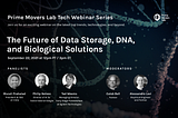 Webinar Recap: Biological Solutions to Society’s Data Storage Problems