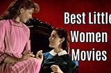 Anatomy Of A Movie: Little Women 1933 (Video Essay)