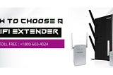 How To Choose A WiFi Extender?