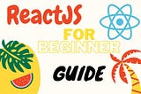 React JS Topics For Beginners