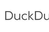 DuckDuckGo Right Ahead and Dump Google