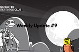 Weekly Update #9