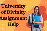 Top 5 University of Divinity Assignment Help Services