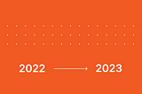 2022 — a Year of …