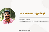 How to stop suffering