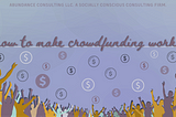 How to Make Crowdfunding Work