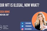 Your NFT is illegal, now what?