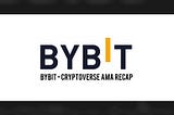 Bybit AMA Recap with Cryptoverse