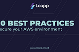 10 best practices to secure your AWS environment
