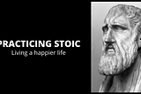Becoming a Stoic Practitioner in 2022
