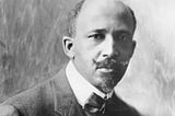 W.E.B Du Bois — An Inspiration