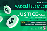 MEXC Global, 6000 USDT Ödüllü JUSTICE/USDT Vadeli İşlemlerini Başlatıyor