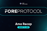 AMA Recap: Fore Protocol