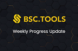 BSC.tools’ Progress Update — March 29th, 2021