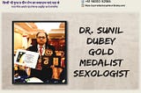 RE Treatment: Best Sexologist in Patna, Bihar | Dr. Sunil Dubey, Gupt Rog Doctor