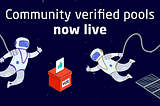 Community Verified Pools now live