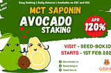 MCT Saponin Avocado Staking Details