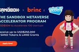The Sandbox and Brinc announce US$50M Open Metaverse Accelerator Program funding for 100 startups
