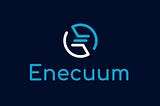 ENECUUM (ENQ) BLOCKCHAIN OF TOMORROW!