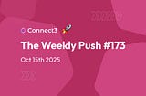 🚀 The Weekly Push 10/15