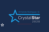 Armando Rodriguez Sr. Crystal Star Award 2020 Recipients