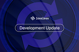 September + October Development Update