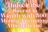 What are powerful affirmations for money and success?