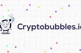 Cryptobubbles.io — Tired of losing? What are you doing wrong?